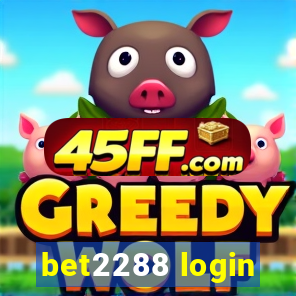 bet2288 login